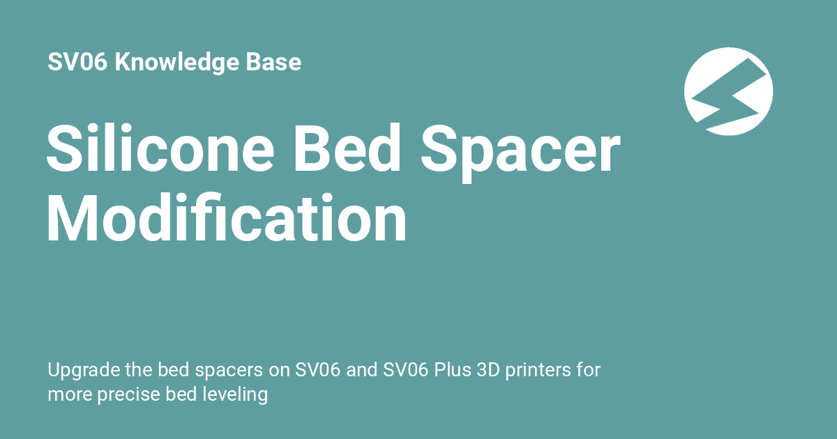 Silicone Bed Spacer Modification SV06 Knowledge Base